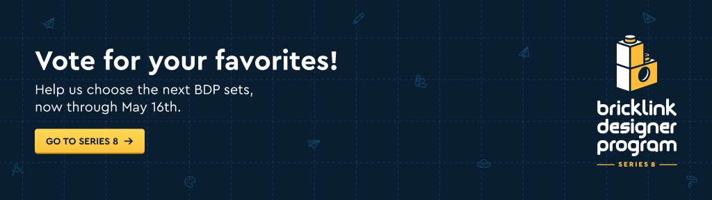 Banner promoting voting for favorite BrickLink Designer Program sets, available until May 16th. Includes a call to action to "Go to Series 8."